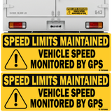 Vehicle Speed is monitored by GPS Speed limits are maintained Sign - Black