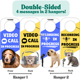 Do Not Disturb Door Knob Hanger Sign, Video Call In Progress / Recording In Progress, Dog & Cat Pet