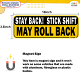 Learning to Drive Stick Shift Stay Back May Roll Back Car Magnet for New Manual Transmission Learners