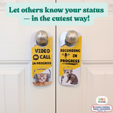Do Not Disturb Door Knob Hanger Sign, Video Call In Progress / Recording In Progress, Dog & Cat Pet