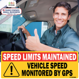 Vehicle Speed is monitored by GPS Speed limits are maintained Sign - Red