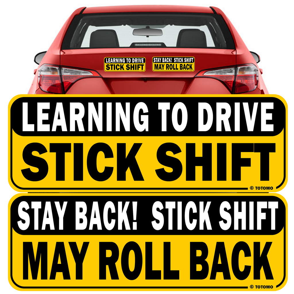 Learning to Drive Stick Shift Stay Back May Roll Back Car Magnet for New Manual Transmission Learners