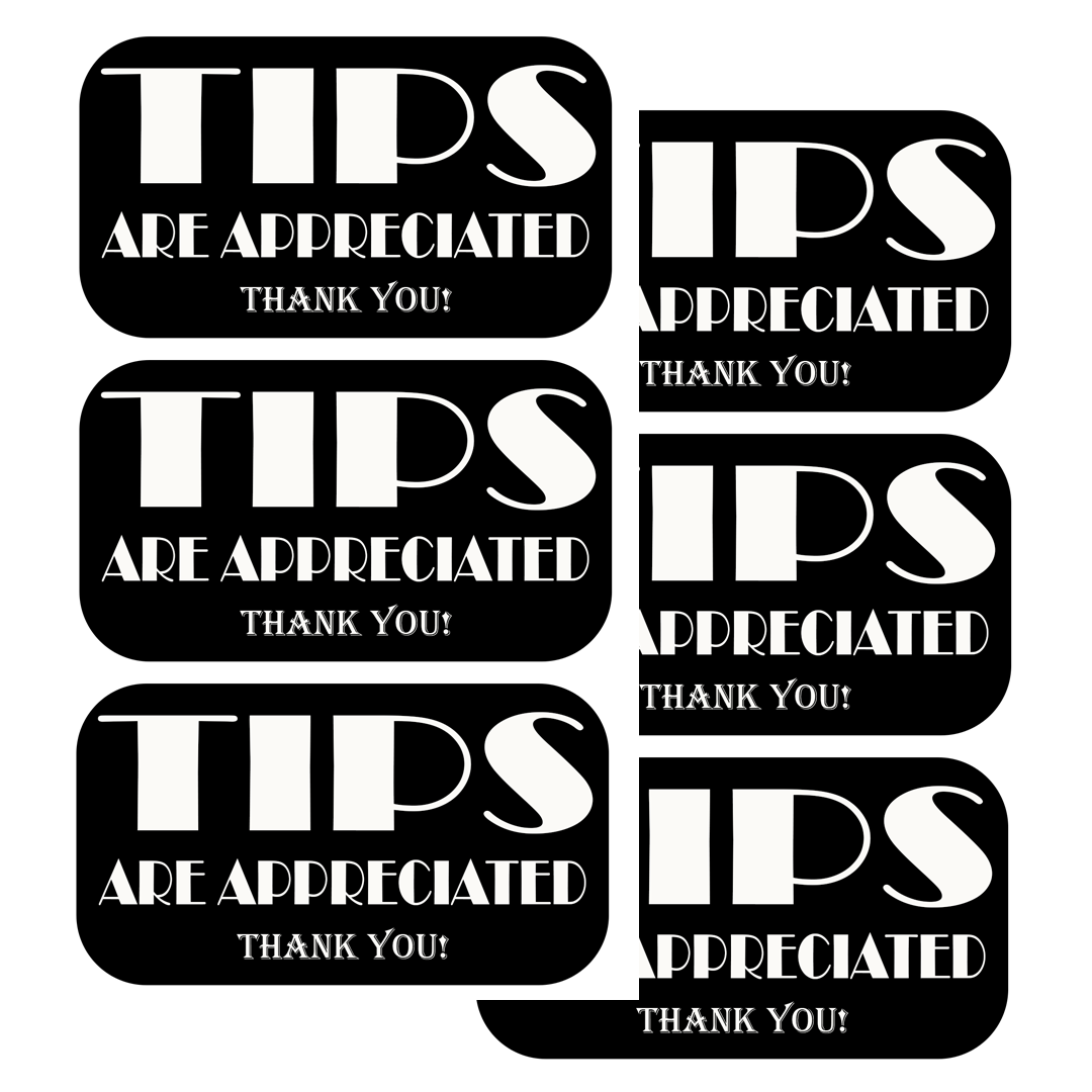 Tips Are Appreciated Vinyl Stickers, 6-Pack