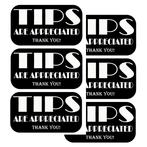 Tips are Appreciated Vinyl Sticker 5" x 2.5" (Pack of 6)