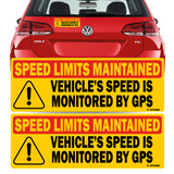 Vehicle Speed is monitored by GPS Speed limits are maintained sticker 10"x3.5" Highly Reflective Car Safety Caution Sign