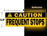2pc Black Caution Frequent Stops Magnet & Sticker 10"X3.5" Highly Reflective Car Safety Caution Sign